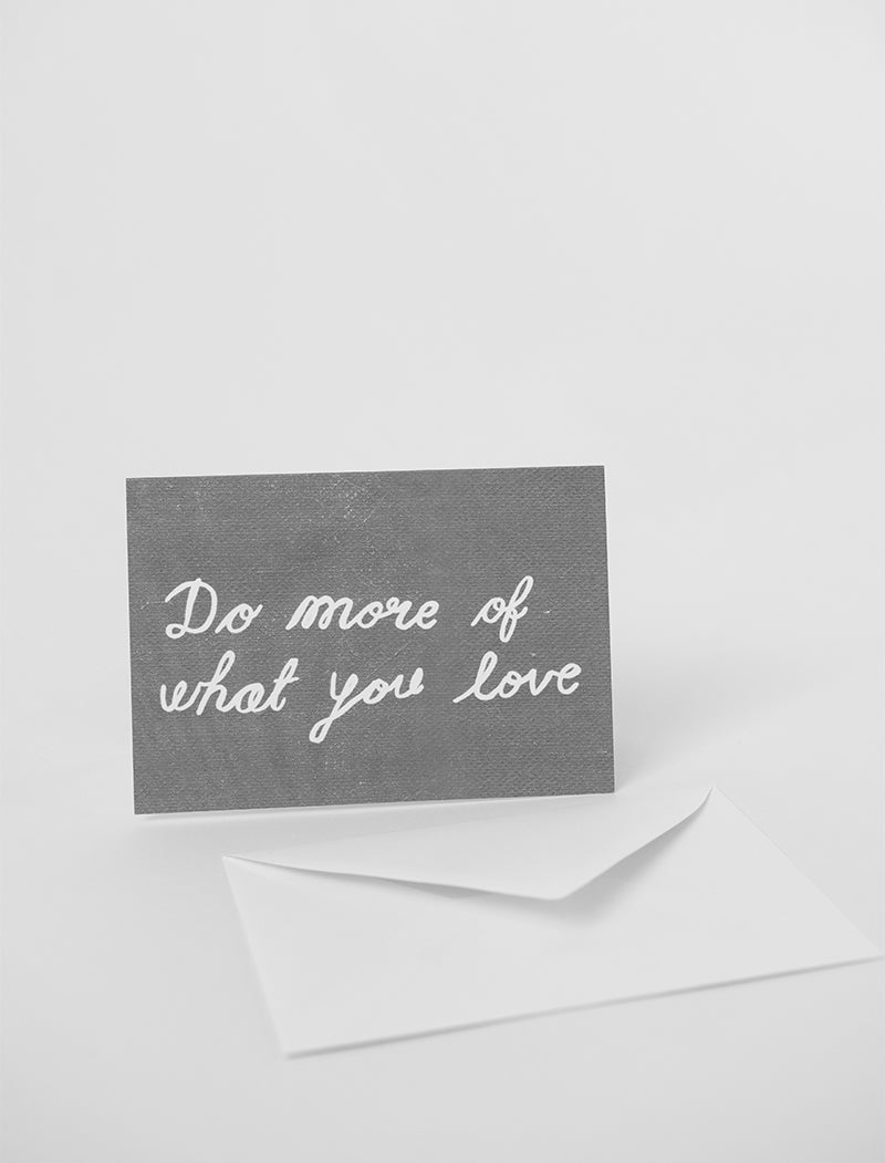 Do More of What You Love Card