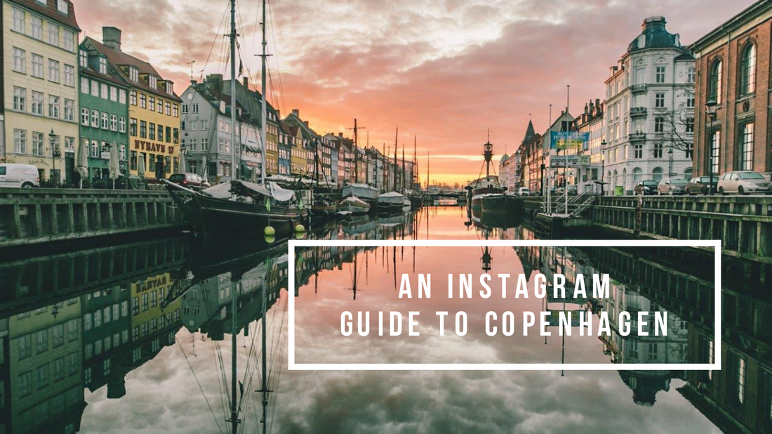 An Instagram Guide to Copenhagen.