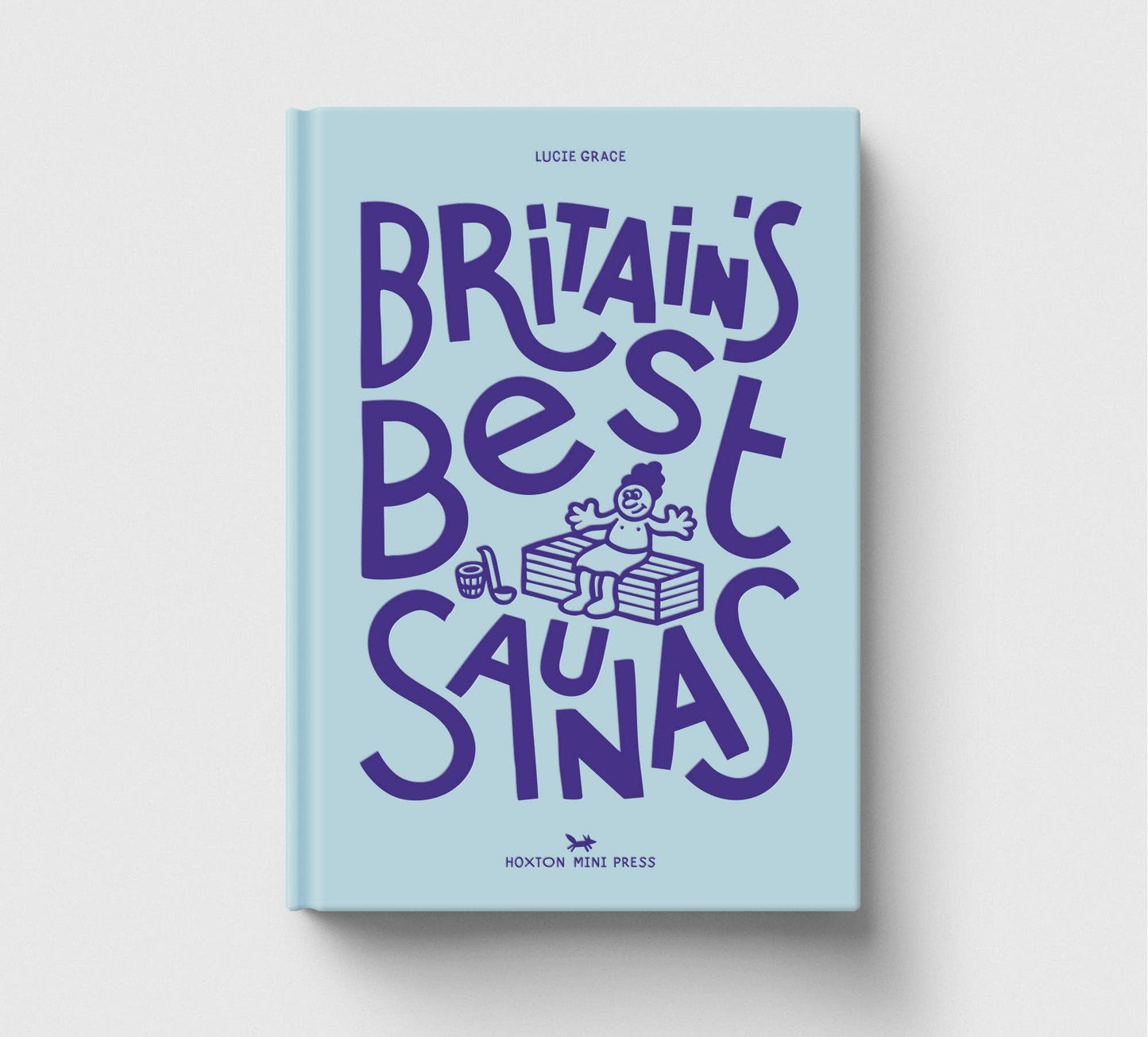 Book cover of 'Britain's Best Saunas' on a white background.